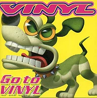 VINYL / Go to VINYL