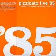 ピチカート・ファイヴ / pizzicato five ’85
