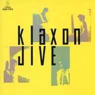 JIVE         /KLAXON
