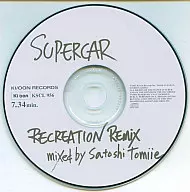 スーパーカー / RECREATION REMIX mixed by Satoshi Tomiie