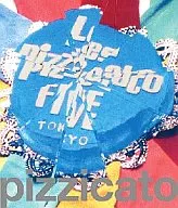 pizzicato five / pizzicato five we dig you