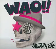 オレスカバンド / WAO!!(限定盤)[DVD付]