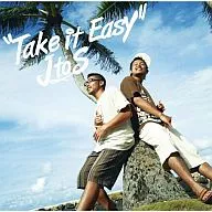 J to S / Take it Easy