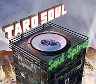 TARO SOUL / SOUL SPIRAL[DVD付]