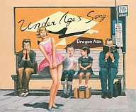 Dragon Ash / Under Age’s Song