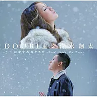 DOUBLE＆清水翔太 / おやすみのキスを ～Good Night My Love～