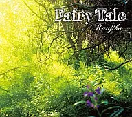 Raujika / Fairytale