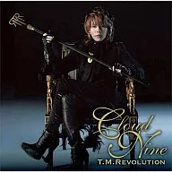 T.M.Revolution / CLOUD NINE