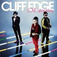 CLIFF EDGE / LOVE Symphony(初回限定盤)(DVD付)