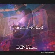 DENIAL / Live damn you live![DVD付]