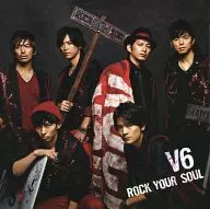 V6 / ROCK YOUR SOUL[通常盤]