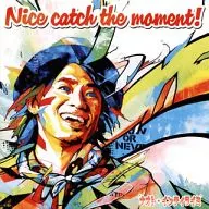 ナオト・インティライミ / Nice catch the moment![DVD付]