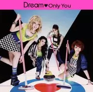 Dream / Only You