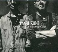 The SUZUKI / Everybody’s in Working Class