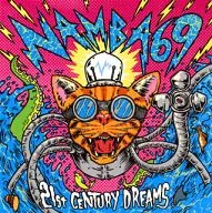 NAMBA69/21st CENTURY DREAMS[DVD付]