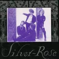 バンドデータベース | Silver-Rose