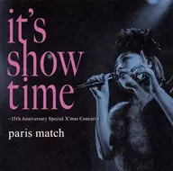paris match / it’s show time～15th Anniversary Special X’mas Concert～