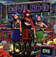 DEVIL NO ID / EVE -革命前夜-