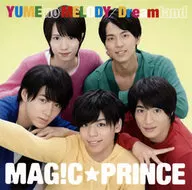 MAG!C☆PRINCE / YUME no MELODY/Dreamland[初回限定盤][大城光盤]