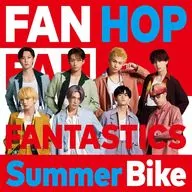 FANTASTICS from EXILE TRIBE / Summer Bike[DVD付]