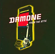 DAMONE / フロム・ジ・アティック(限定盤)