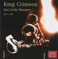 キング・クリムゾン / Live At The Marquee、London、July 6th、1969