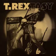 T.レックス / T.REXTASY