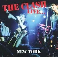 THE CLASH / LIVE... NEW YORK[完全限定盤]