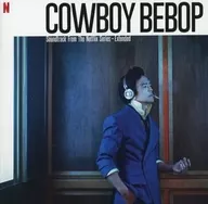 「COWBOY BEBOP」 Soundtrack From The Netflix Series - Extended