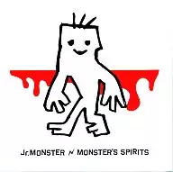 Jr.MONSTER / MONSTER’S SPIRITS