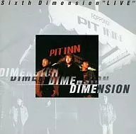 DIMENSION / Sixth Dimension”LIVE”