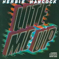 HERBIE HANCOCK/LITE ME UP