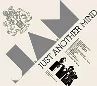 J.A.M / Just Another Mind