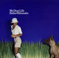 渡辺貞夫 / MY DEAR LIFE [完全生産限定盤]