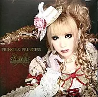 Versailles/PRINCE ＆ PRINCESS -HIZAKI TYPE-[初回限定盤]