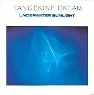 TANGERINE DREAM / UNDERWATER SUNLIGHT