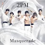 2PM / マスカレード ～Masquerade～