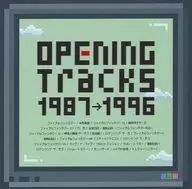 OPENING Tracks 1987-1996