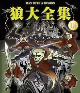 MAN WITH A MISSION / 狼大全集 III [通常版]