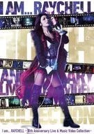 Raychell / 「I am...RAYCHELL」 10th Anniversary Live ＆ Music Video Collection [初回生産限定版]