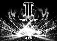 三代目 J SOUL BROTHERS from EXILE TRIBE / 三代目 J Soul Brothers LIVE TOUR 2021”THIS IS JSB” [初回版]