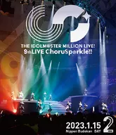 THE IDOLM＠STER MILLION LIVE!9thLIVE ChoruSp＠rkle!! DAY2