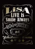 LiSA / LiSA LiVE is Smile Always -364+JOKER- at YOKOHAMA ARENA [完全生産限定盤]