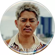 YUICHIRO(DEEP)/1：正面 缶バッジ 「DMMスクラッチ! DEEP SQUAD」 C-6賞