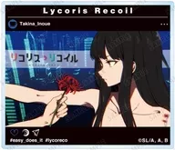 A.井ノ上たきな 「リコリス・リコイル トレーディングSNS風アクリルカード」