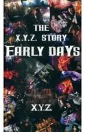 X.Y.Z./X.Y.Z.アーリーデイズ