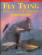 <<洋書>> Fly Tying Made Clear and Simple / Skip Morris