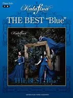 <<アニメ＆ゲーム>> ピアノソロ Kalafina THE BEST “Blue”