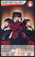 BABYMETAL/SU-METAL・YUIMETAL・MOAMETAL/「BABYMETAL 2011」/CD「BABYMETAL×キバオブアキバ」『JOBR-1001(PPTF-8017)』特典