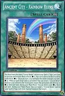 LCGX-EN168[N]：Ancient City - Rainbow Ruins/虹の古代都市-レインボー・ルイン